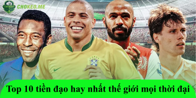 Top 10 tiền đạo hay nhất thế giới mọi thời đại: Bảng vàng huyền thoại 2025